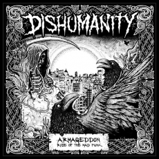 DISHUMANITY - Armageddon, Rise Of The Mad Punk - LP