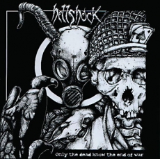 HELLSHOCK - Only The Dead Know The End Of The War - LP