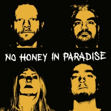 NO HONEY IN PARADISE - s/t - EP