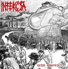 INFEKCJA - Kazdy Robotnik... - LP