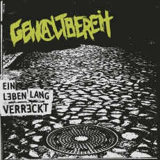 GEWALTBEREIT - Ein Leben Lang Verreckt - LP