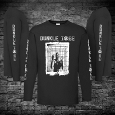 DUNKLE TAGE - Dunkle Tage - Longsleeve