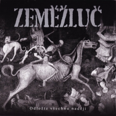 Zeměžluč – Odložte Všechnu Naději - 7 EP