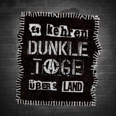 DUNKLE TAGE - Es Kehren Dunkle Tage Übers Land - Backpatch