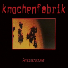 KNOCHENFABRIK - Ameisenstaat - LP, Yellow Vinyl