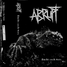 ABRUPT - Flucht Nach Vorn - Tape
