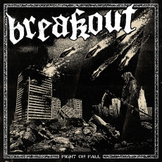 BREAKOUT - Fight Or Fall - LP