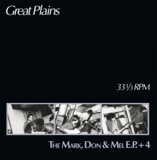 GREAT PLAINS - The Mark, Don & Mel E.P. + 4 - LP