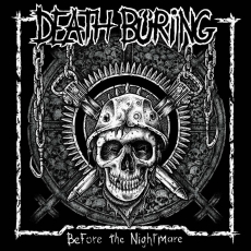 DEATH BURING - Before The Nightmare - LP