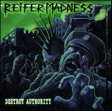 REIFER MADNESS - Destroy Authority - LP, Green Vinyl