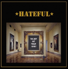 HATEFUL - You Just Got Fooled Again - LP