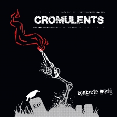 CROMULENTS - Concrete World - LP