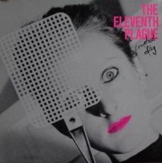 THE ELEVENTH PLAGUE - Crushed Fly - LP