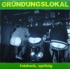 GRÜNDUNGSLOKAL - Feinherb, Spritzig - LP, Testpressung