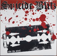 SUICIDE BLITZ - Ride The Steel - LP