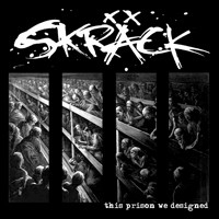 SKRÄCK - This Prison We Designed - LP