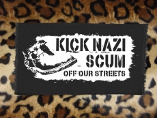 Kick Nazi Scum Off Our Streets 1 - Back Patch
