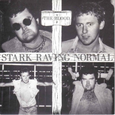 BLOOD, THE – Stark raving normal - Single (Red Vinyl)
