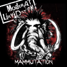 MODERAT LIKVIDATION - Mammutation - LP