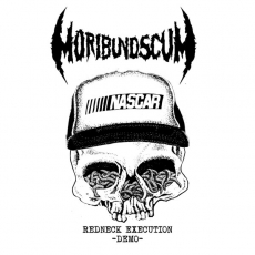 MORIBUND SCUM - Redneck Execution / Demo - LP, white Vinyl