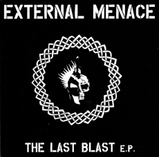 EXTERNAL MENACE ‎– The Last Blast - EP (Translucent piss Yellow Vinyl)