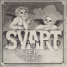 SVART FRAMTID - 1984 EP