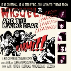 MIGUEL AND THE LIVING DEAD - Alarm!!! - LP
