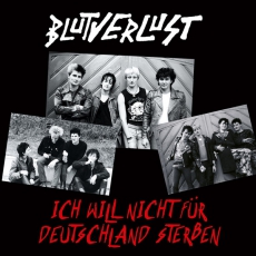BLUTVERLUST - Ich Will Nicht Für Deutschland Sterben - LP