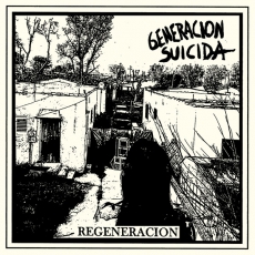 GENERACION SUICIDA - Regeneracion - LP