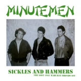 MINUTEMEN - Sickles And Hammers - The Lost 1981 Mabuhay Broadcast - LP