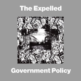 THE EXPELLED - Government Policy - 7 Single