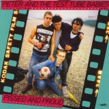 PETER AND THE TEST TUBE BABIES - Pissed And Proud - LP, Blue Vinyl