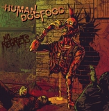 HUMAN DOGFOOD - No Regrets - LP, Yellow Vinyl