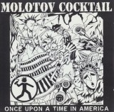 MOLOTOV COCKTAIL - Once Upon A Time In America - LP