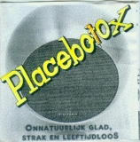 PLACEBOTOX - Onnatuurlijk Glad, Strak En Leeftijdloos - 7 EP
