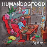 HUMAN DOGFOOD - Apathy - Pic.-LP