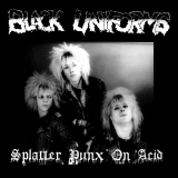 BLACK UNIFORMS - Splatter Punx On Acid - LP