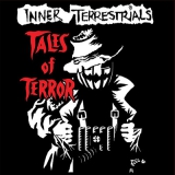 INNER TERRESTRIALS - Tales Of Terror - 2xLP