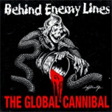 BEHIND ENEMY LINES - The Global Cannibal - LP