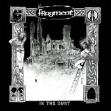 FRAGMENT -  In The Dust - LP