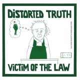 DISTORTED TRUTH – Victim of the law - EP