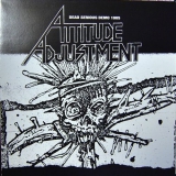 Attitude Adjustment - Dead Serious Demo 1985 - LP