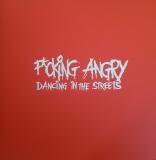 FUCKING ANGRY - Dancing in the Streets - LP