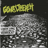 GEWALTBEREIT - Ein Leben Lang Verreckt - LP