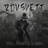 RÖVSVETT - Bly, Skrot & Hagel - 7 EP, Col. Vinyl