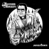 BASTARD ROYALTY – Jonestown - LP