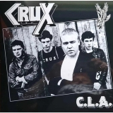 CRUX - C.L.A. - LP, Green Vinyl