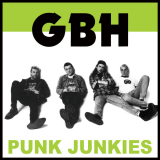 G.B.H. ‎– Punk Junkies - LP