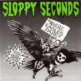 SLOPPY SECONDS - Where Eagles Dare - 7 Single