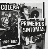 CÓLERA - Primeiros Sintomas 1979 - 1980 - LP, Red Vinyl